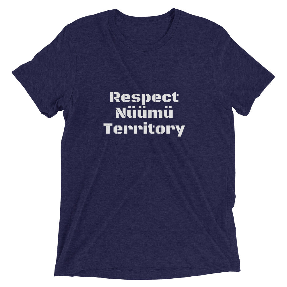 "Respect Nüümü Territory" Short sleeve t-shirt